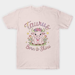 Taurus Born To Shine T-Shirt